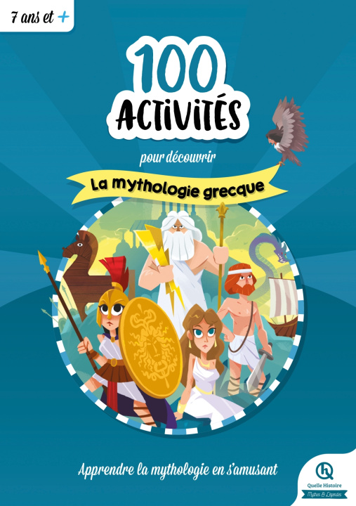 Kniha 100 activités pour comprendre la mythologie grecque 
