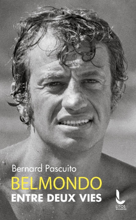 Könyv Belmondo entre deux vies Bernard Pascuito