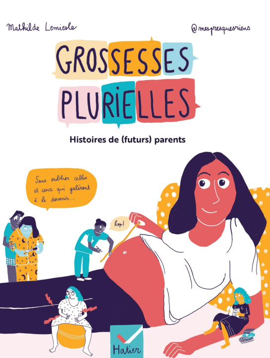 Kniha Grossesses plurielles - Histoires de (futurs) parents Mathilde Lemiesle (@mespresquesriens)