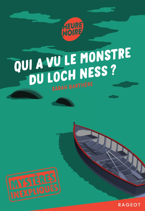 Buch Mystères inexpliqués - Qui a vu le monstre du Loch Ness ? Sarah Barthère