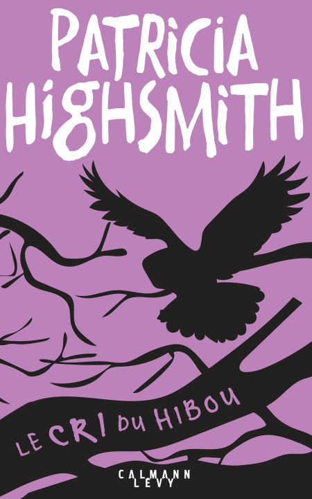 Kniha Le Cri du hibou Patricia Highsmith