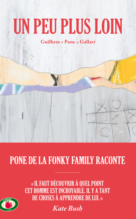 Knjiga Un peu plus loin Guilhem Gallart - Pone