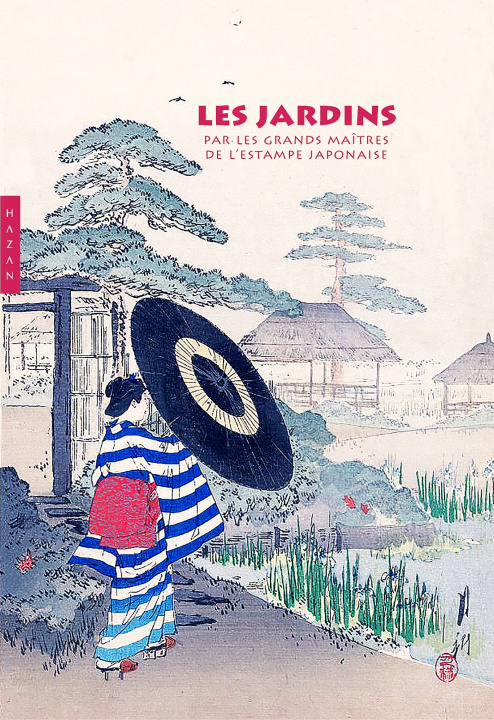 Könyv Les jardins par les grands maîtres de l'estampe japonaise (coffret) Anne Sefrioui