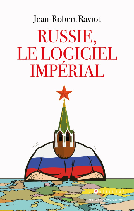 Knjiga Russie, le logiciel impérial Jean-Robert Raviot