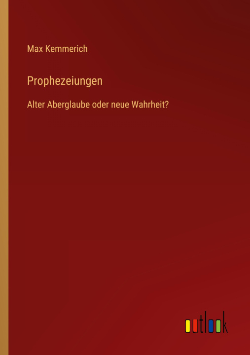 Knjiga Prophezeiungen Max Kemmerich