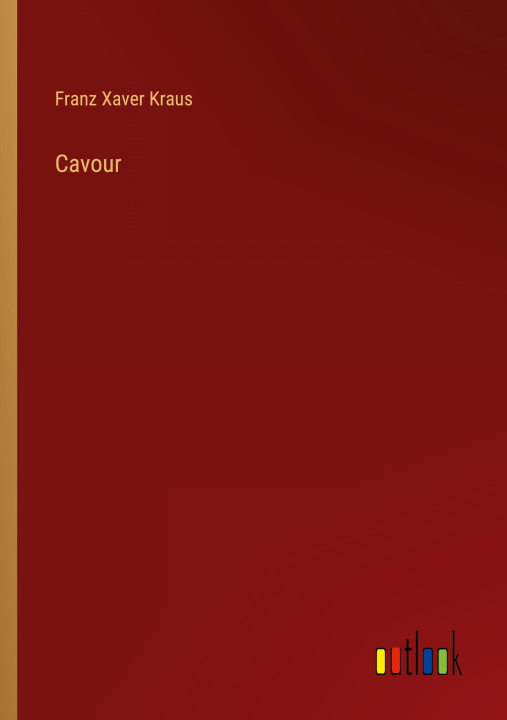 Knjiga Cavour Franz Xaver Kraus