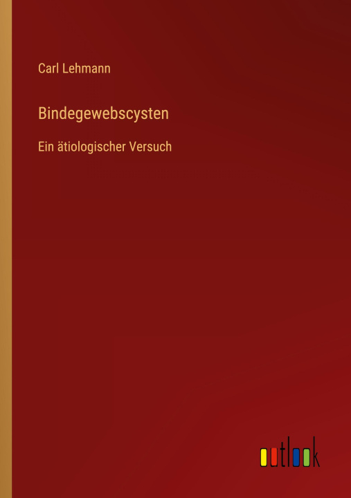 Book Bindegewebscysten Carl Lehmann