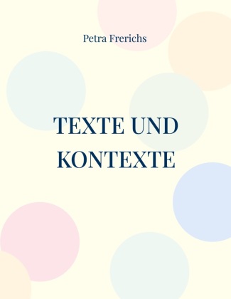 Knjiga Texte und Kontexte Petra Frerichs