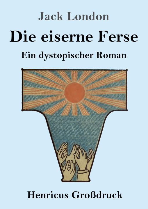 Buch Die eiserne Ferse (Großdruck) Erwin Magnus
