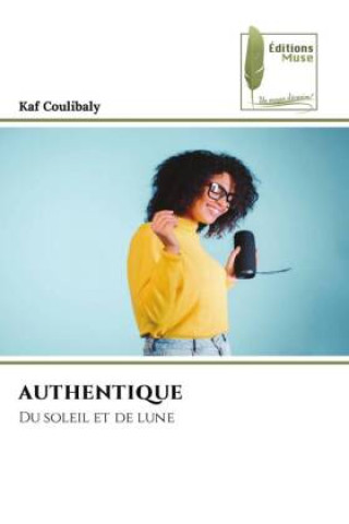 Knjiga AUTHENTIQUE Kaf Coulibaly