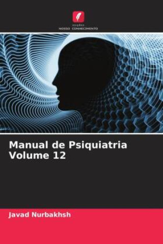 Carte Manual de Psiquiatria Volume 12 J. Mendels