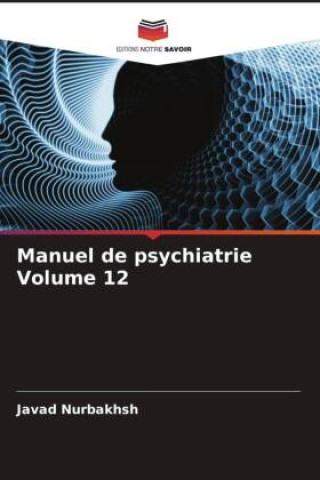 Buch Manuel de psychiatrie Volume 12 J. Mendels