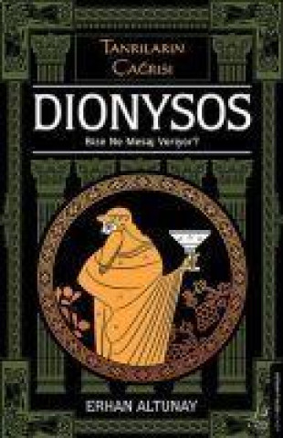 Kniha Tanrilarin Cagrisi - Dionysos 