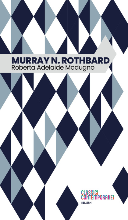 Könyv Murray N. Rothbard Roberta Adelaide Modugno