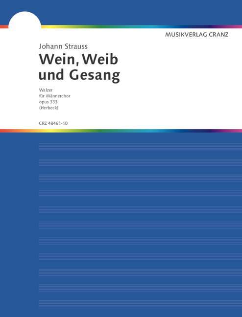 Tiskani izdelki Wein, Weib und Gesang 