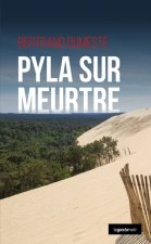 E-kniha Pyla sur meurtre Bertrand Dumeste