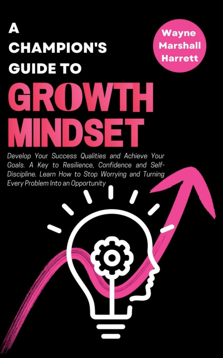 Kniha A Champion's Guide to Growth Mindset 