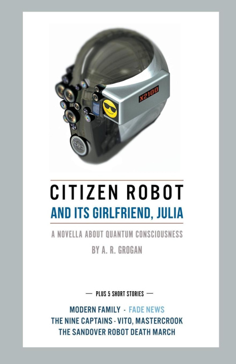 Knjiga Citizen Robot A R Grogan