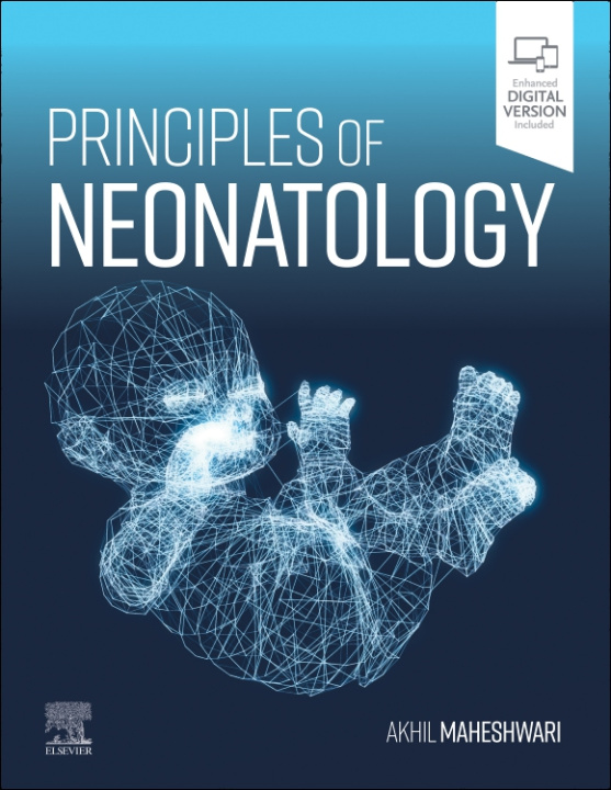 Kniha Principles of Neonatology Akhil Maheshwari