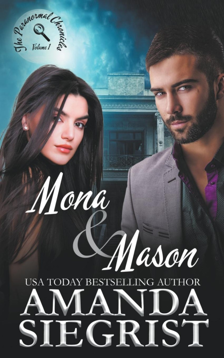 Knjiga Mona and Mason Amanda Siegrist