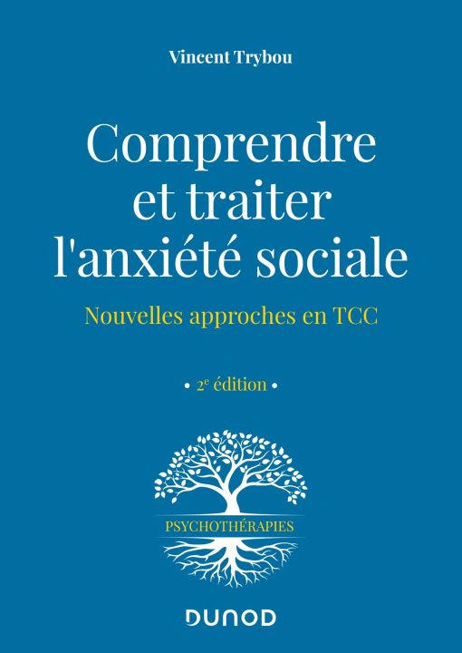 Libro Comprendre et traiter l'anxiété sociale Vincent Trybou