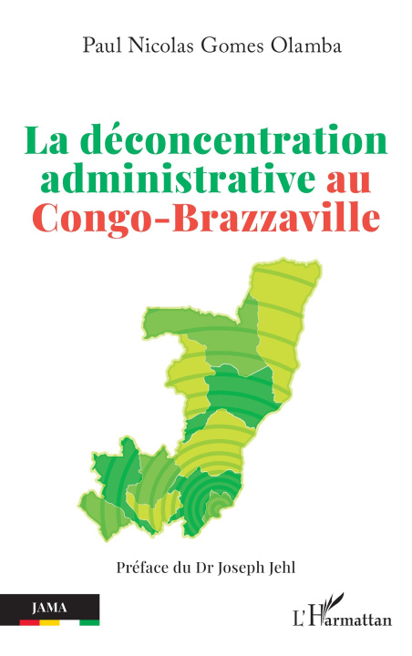 Buch La déconcentration administrative au Congo-Brazzaville GOMES OLAMBA