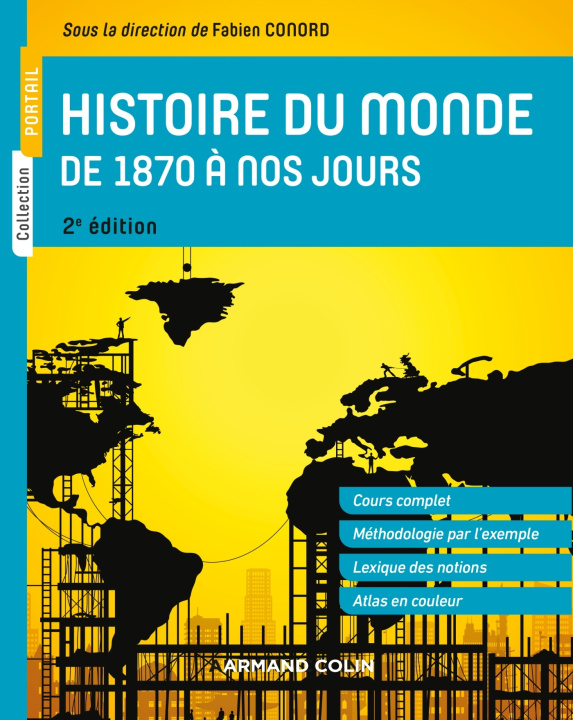 Carte Histoire du monde de 1870 à nos jours - 2e éd. Fabien Conord