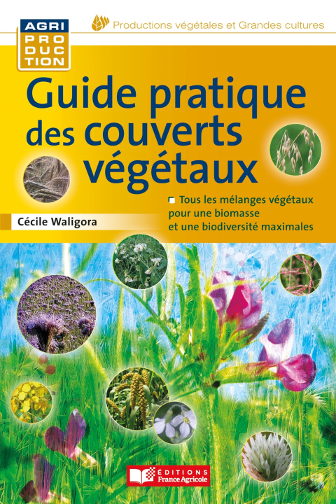 Carte Petits guide pratique des couverts végétaux Matthieu Archambaud