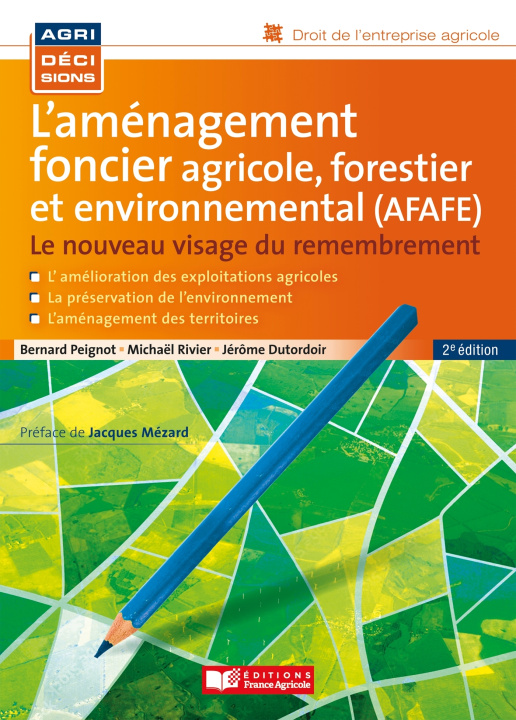 Kniha L'aménagement foncier agricole, forestier et environnemental Bernard Peignot