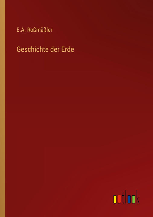 Knjiga Geschichte der Erde E.A. Roßmäßler