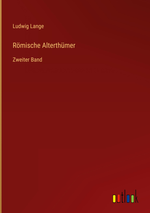 Libro Römische Alterthümer Ludwig Lange