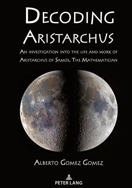 Knjiga Decoding Aristarchus Alberto Gomez