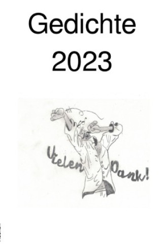 Knjiga Gedichte 2020 Peter  Künstlername:Pizeko Gerth