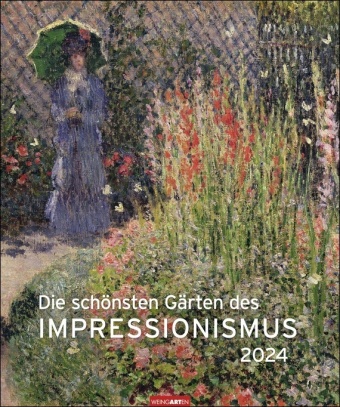 Naptár/Határidőnapló Die schönsten Gärten des Impressionismus Edition Kalender 2024 