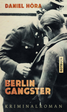 Knjiga Berlin-Gangster Daniel Höra