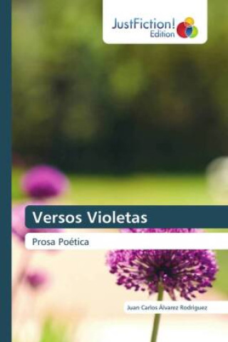 Livro Versos Violetas Juan Carlos Álvarez Rodríguez