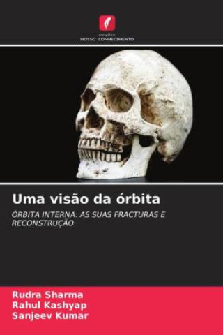 Boek Uma vis?o da órbita Rahul Kashyap