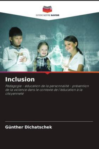 Knjiga Inclusion Günther Dichatschek