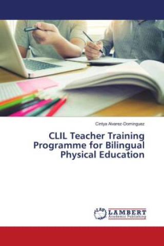 Книга CLIL Teacher Training Programme for Bilingual Physical Education 