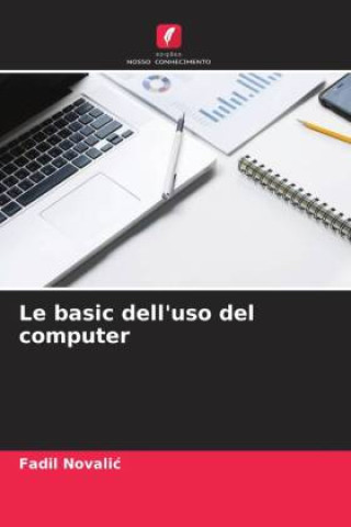 Knjiga Le basic dell'uso del computer Fadil Novalic