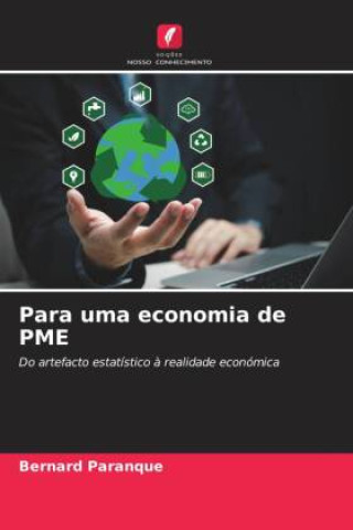 Knjiga Para uma economia de PME Bernard Paranque