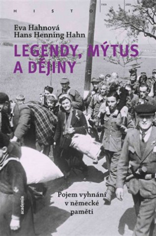 Książka Legendy, mýtus a dějiny Hans Henning Hahn