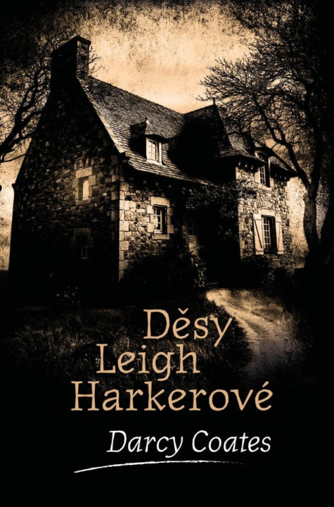Книга Děsy Leigh Harkerové Darcy Coates