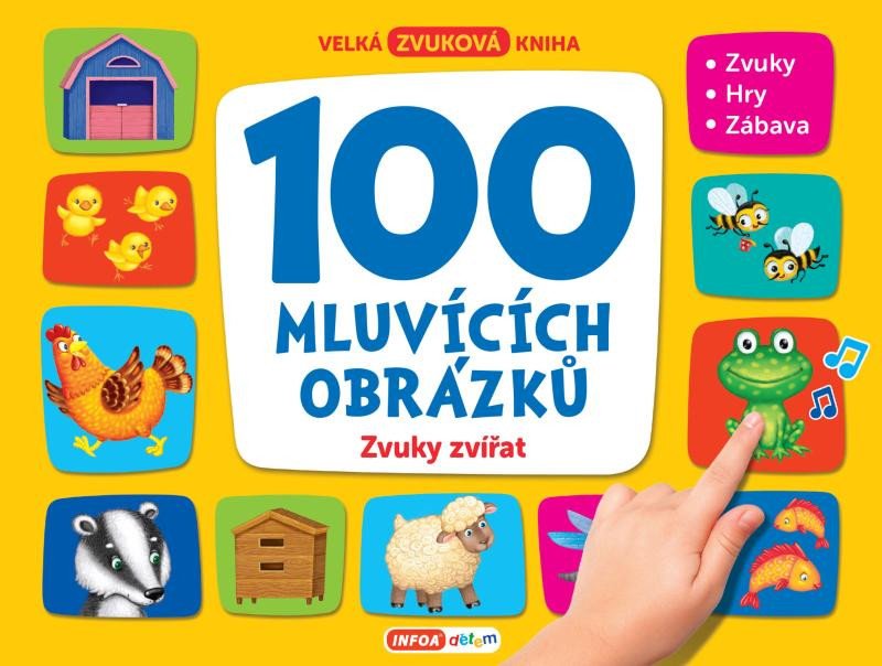 Kniha 100 mluvících obrázků - Zvuky zvířat 