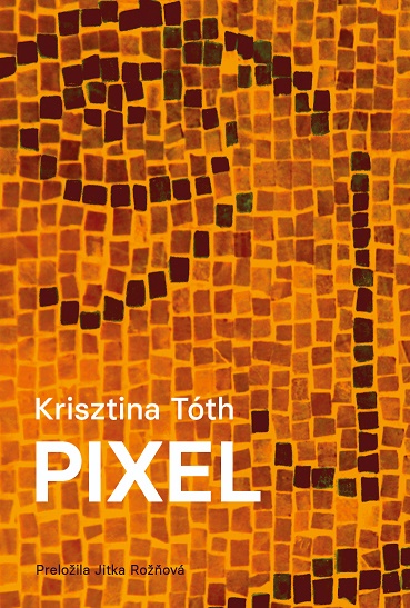 Knjiga Pixel Krisztina Tóth
