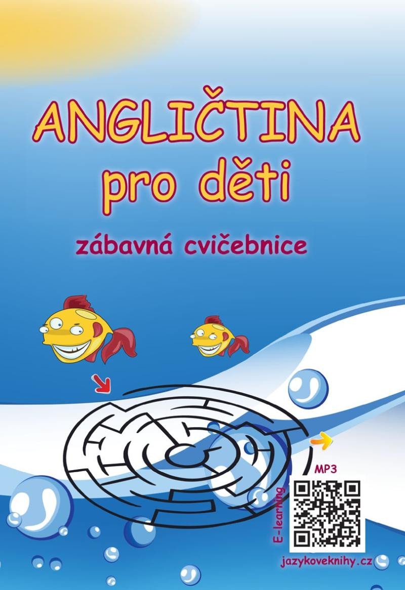 Kniha Angličtina pro děti - zábavná cvičebnice Štěpánka Pařízková