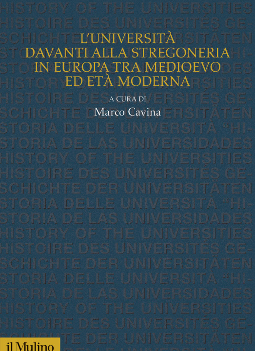 Carte Università davanti alla stregoneria in Europa tra medioevo ed età moderna 