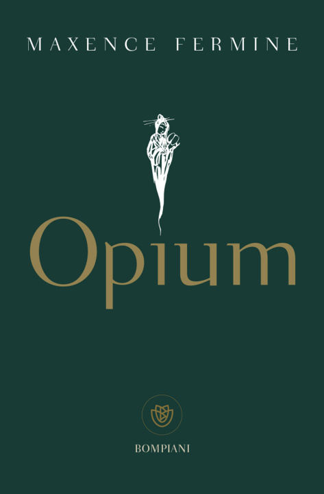 Knjiga Opium Maxence Fermine