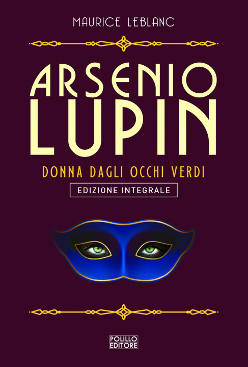 Kniha Arsenio Lupin. La signorina dagli occhi verdi Maurice Leblanc
