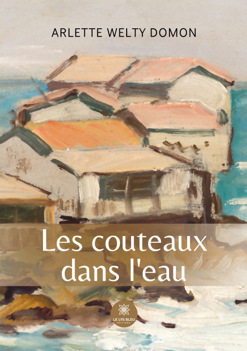Knjiga Les couteaux dans l?eau 